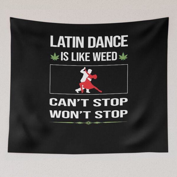 Item preview, Funny Can't Stop Latin Dance designed and sold by ArydeaNoriega.