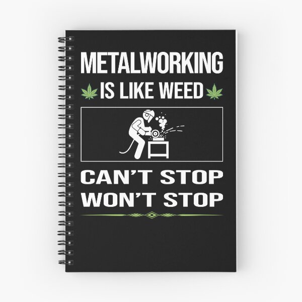 Item preview, Funny Can't Stop Metalworking Metalworker Metal Working designed and sold by ArydeaNoriega.