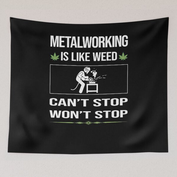 Item preview, Funny Can't Stop Metalworking Metalworker Metal Working designed and sold by ArydeaNoriega.