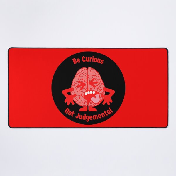 Item preview, Be Curious Not Judgemental designed and sold by DigitalSantino.