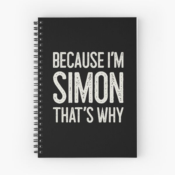Item preview, Because I’m Simon That’s Why Funny Personalized Name designed and sold by MariosNydras.