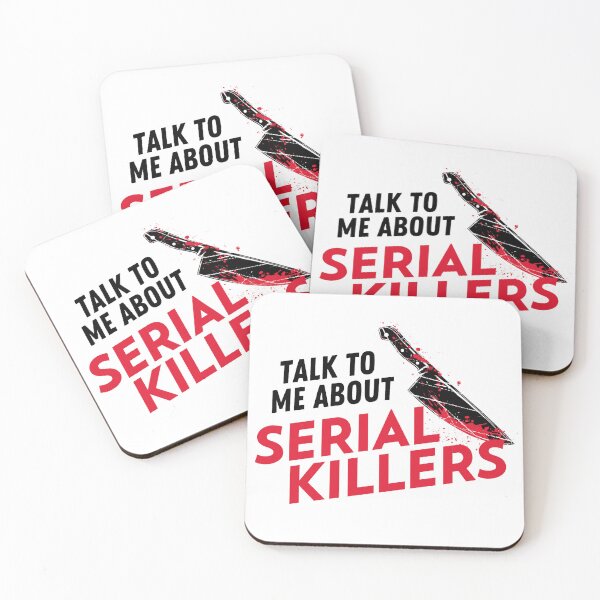 Item preview, Talk to me about serial killers designed and sold by lisamac123.