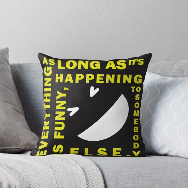 Item preview, Everything is funny, as long as happening to somebody else designed and sold by CKM-style.