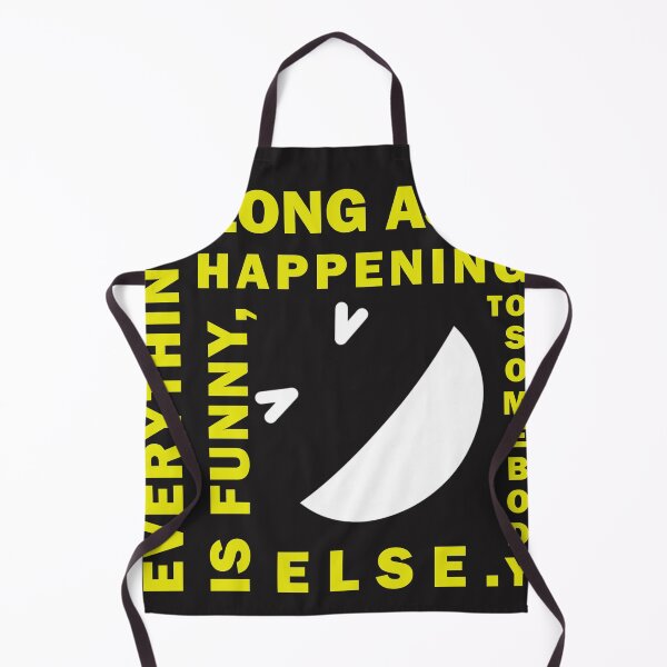 Item preview, Everything is funny, as long as happening to somebody else designed and sold by CKM-style.