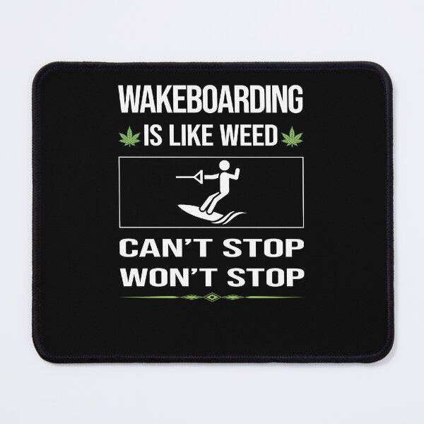 Item preview, Funny Can't Stop Wakeboarding Wakeboard Wakeboarder designed and sold by FulviaContreras.