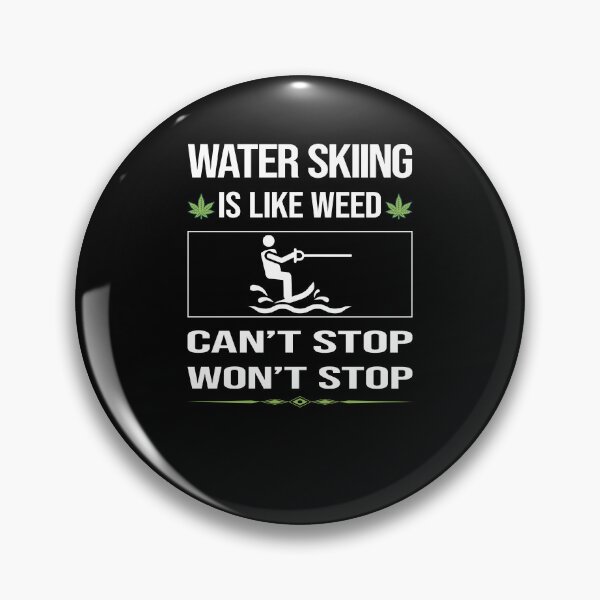 Item preview, Funny Can't Stop Water Skiing designed and sold by FulviaContreras.