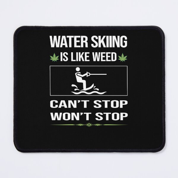 Item preview, Funny Can't Stop Water Skiing designed and sold by FulviaContreras.