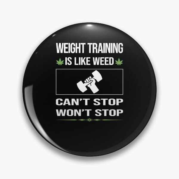Item preview, Funny Can't Stop Weight Training designed and sold by FulviaContreras.