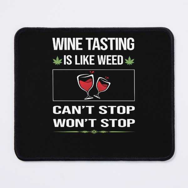 Item preview, Funny Can't Stop Wine Tasting designed and sold by FulviaContreras.