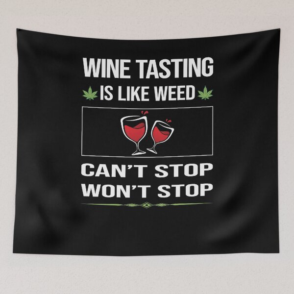 Item preview, Funny Can't Stop Wine Tasting designed and sold by FulviaContreras.