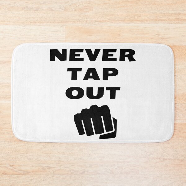 Item preview, Never Tap Out | Never Quit | Never Surrender | Design 2 designed and sold by DerickQuince.
