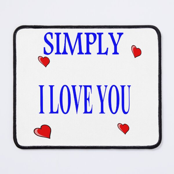 Item preview, Simply i love you designed and sold by Redmoon9.