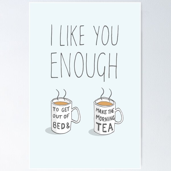 Item preview, I Like You Enough designed and sold by evilflea.