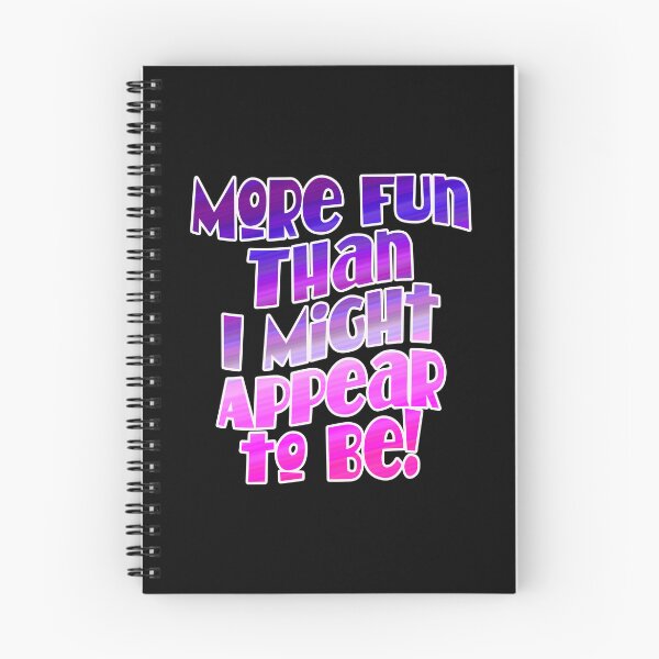 Item preview, More Fun Than I Might Appear To Be! designed and sold by jimbairn.