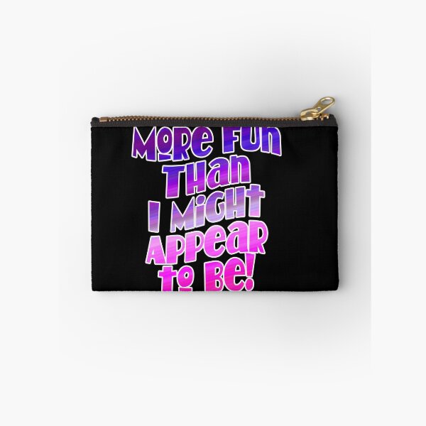 Item preview, More Fun Than I Might Appear To Be! designed and sold by jimbairn.