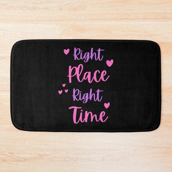 Item preview, Right Place Right Time designed and sold by Bennymp.