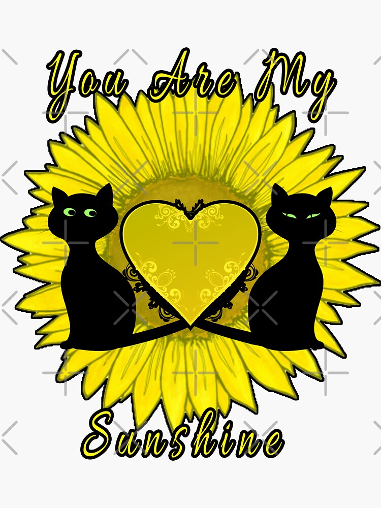 "You Are My Sunshine Cats" Sticker by ATH Redbubble