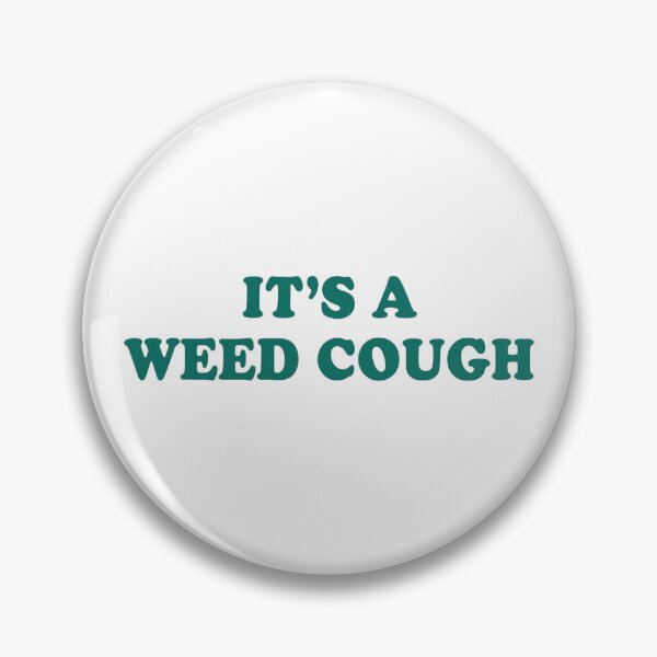 Item preview, It's a weed cough designed and sold by ArtAndDesignA.