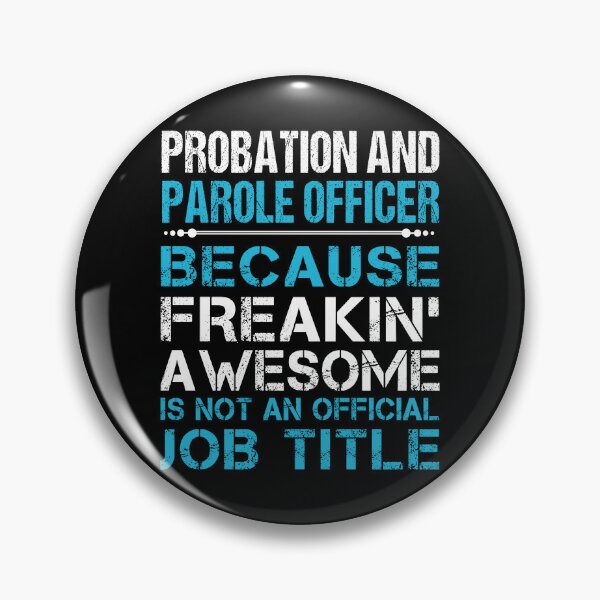Item preview, Probation And Parole Officer T Shirt - Freaking Awesome Job Gift Item Tee designed and sold by oetate4774.