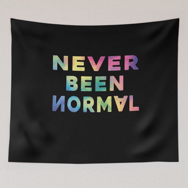 Item preview, Never been Normal funny gift designed and sold by SmileYreAmazing.