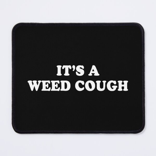 Item preview, It's a weed cough designed and sold by ArtAndDesignA.