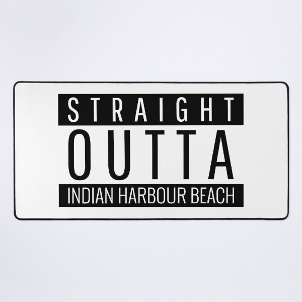 Item preview, Straight Outta Indian Harbour Beach Florida Indian Harbour Beach FL designed and sold by Teelogic.