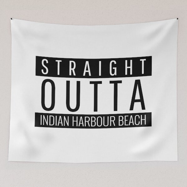 Item preview, Straight Outta Indian Harbour Beach Florida Indian Harbour Beach FL designed and sold by Teelogic.