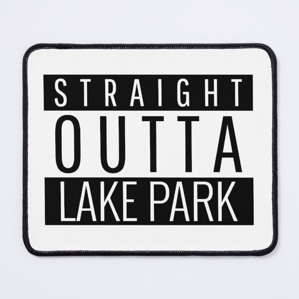 Item preview, Straight Outta Lake Park Florida Lake Park FL designed and sold by Teelogic.