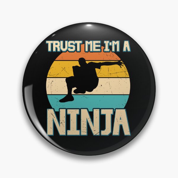 Item preview, Trust me I am a Ninja - International Ninja Day designed and sold by Macspayne.