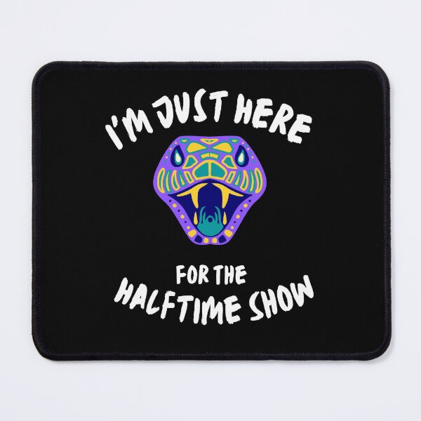 Item preview, I'm Just Here For The Halftime Show designed and sold by justbe  admirable.
