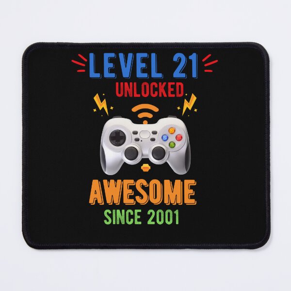 Item preview, Level 21 Unlocked Awesome Since 2001, Gamer 21st Birthday designed and sold by WanderTravels.