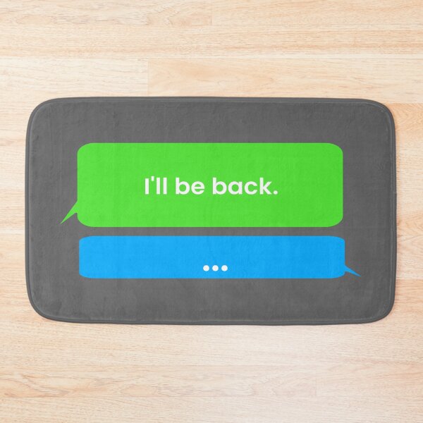 Item preview, My text bubble drawing "I'll be back." designed and sold by Blondiabshop.
