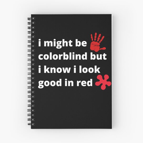 Item preview, Copy of I Might Be Colorblind But I Know I Look Good In Red t-shirt designed and sold by Dragsma ⭐⭐⭐⭐⭐.