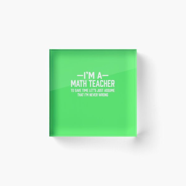 Item preview, Math Teacher designed and sold by AlwaysAwesome.