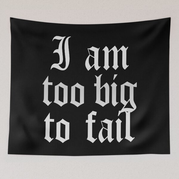 Item preview, I Am Too Big To Fail (Urban Gangsta Style • Black And White) designed and sold by SassyClassyMe.