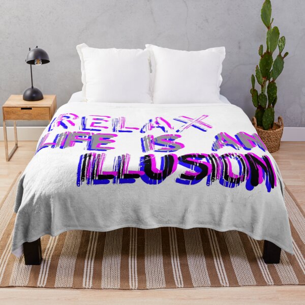 Item preview, RELAX life is an illusion - CHILL OUT - FREE your MIND - let go of anxiety ZEN nirvana designed and sold by originalsusie.