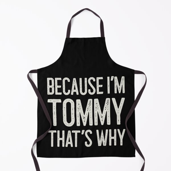 Artikelvorschau, Weil ich Tommy bin, deshalb lustiger personalisierter Name entworfen und verkauft von MariosNydras.