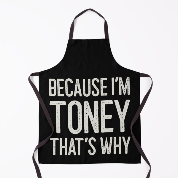 Item preview, Because I’m Toney That’s Why Funny Personalized Name designed and sold by MariosNydras.
