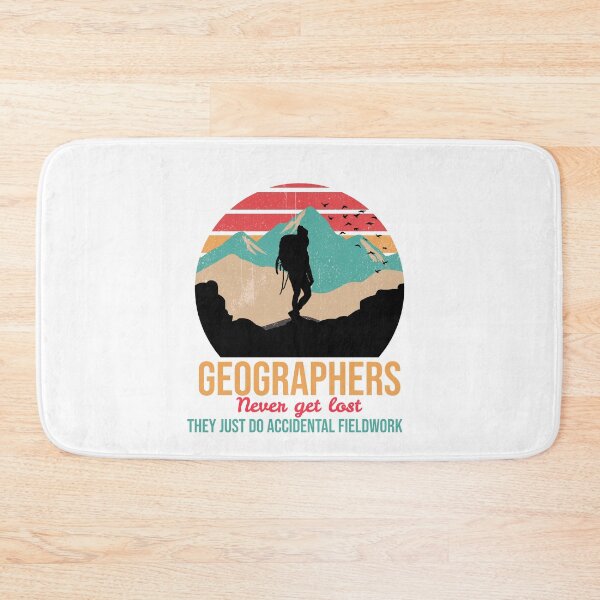 Item preview, Geographers never get lost they just do accidental fieldwork designed and sold by Suzielie.
