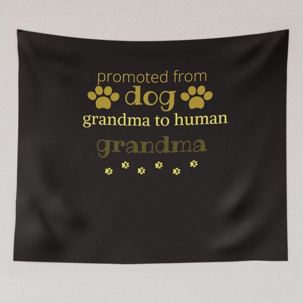 Item preview, promoted from dog grandma to human grandma,funny parents, nice dog designed and sold by SENMARO100.