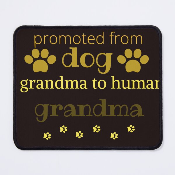 Item preview, promoted from dog grandma to human grandma,funny parents, nice dog designed and sold by SENMARO100.