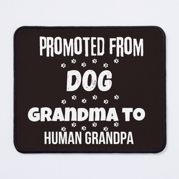 Item preview, promoted from dog grandma to human grandma,funny parents, nice dog,lovers grandpa designed and sold by SENMARO100.