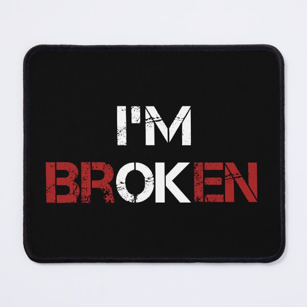 Item preview, Im Broken but OK designed and sold by Design-Maniya.
