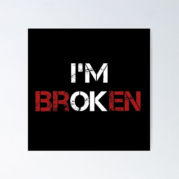 Item preview, Im Broken but OK designed and sold by Design-Maniya.