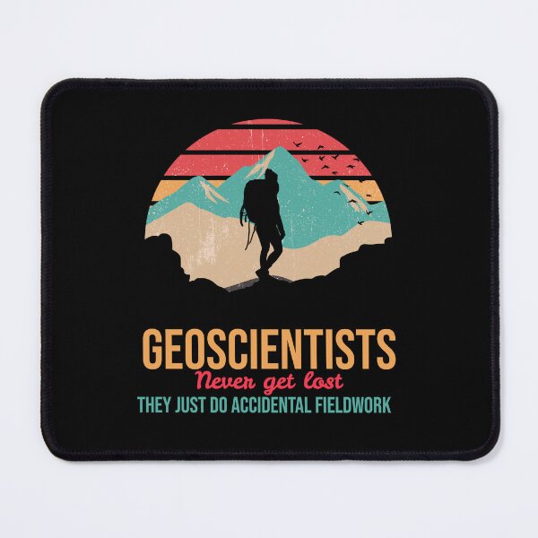Item preview, Geoscientists never get lost they just do accidental fieldwork designed and sold by Suzielie.