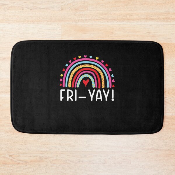Item preview, Fri yay It’s Friyay Rainbow Hello Weekend designed and sold by clothesy7.