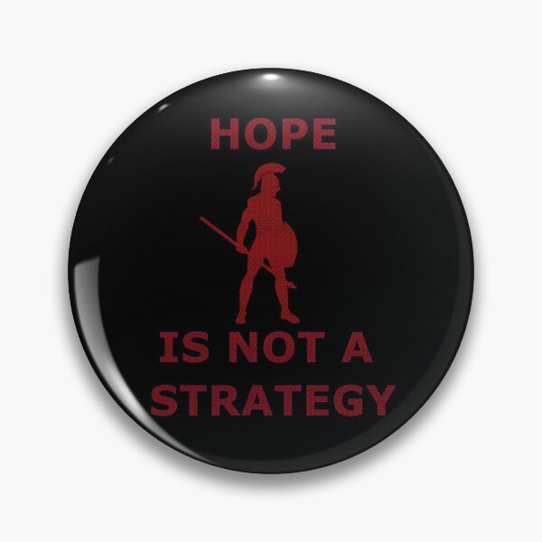 Item preview, Hope is not a strategy - Truth Power Responsibility Struggle Revolution Fight Victory Action Red Fury designed and sold by DOM-Shop.