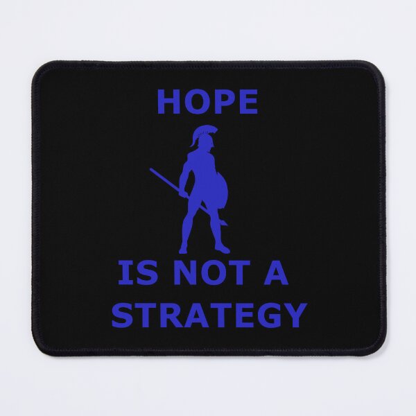 Item preview, Hope is not a strategy - truth power responsibility struggle revolution fight victory action blue vigor designed and sold by DOM-Shop.