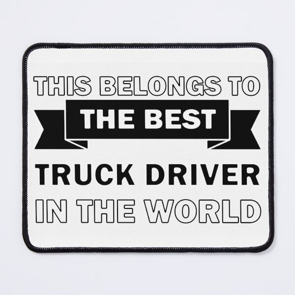 Item preview, Best truck driver in the world designed and sold by InventorsCave.