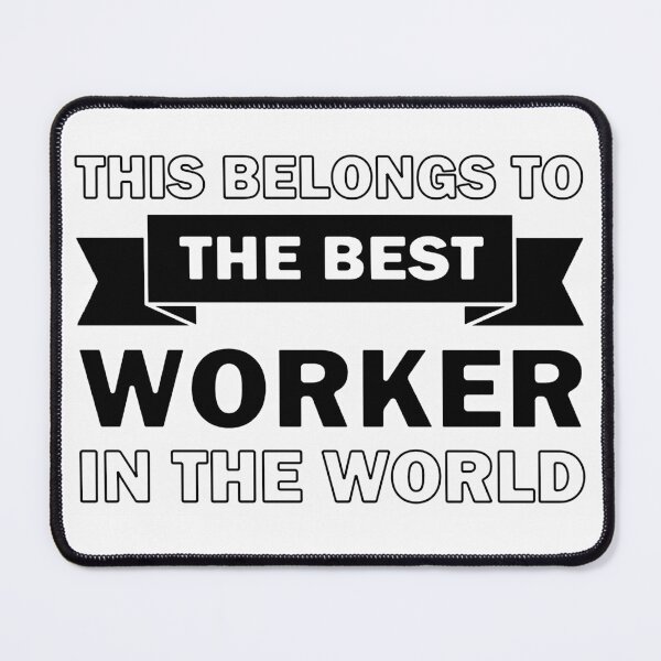 Item preview, Best worker in the world designed and sold by InventorsCave.